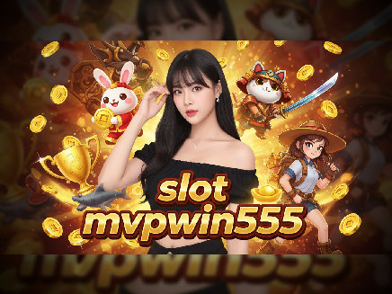 slot mvpwin555 เว็บตรง