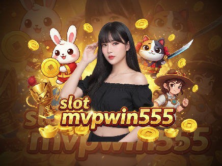 slot mvpwin555